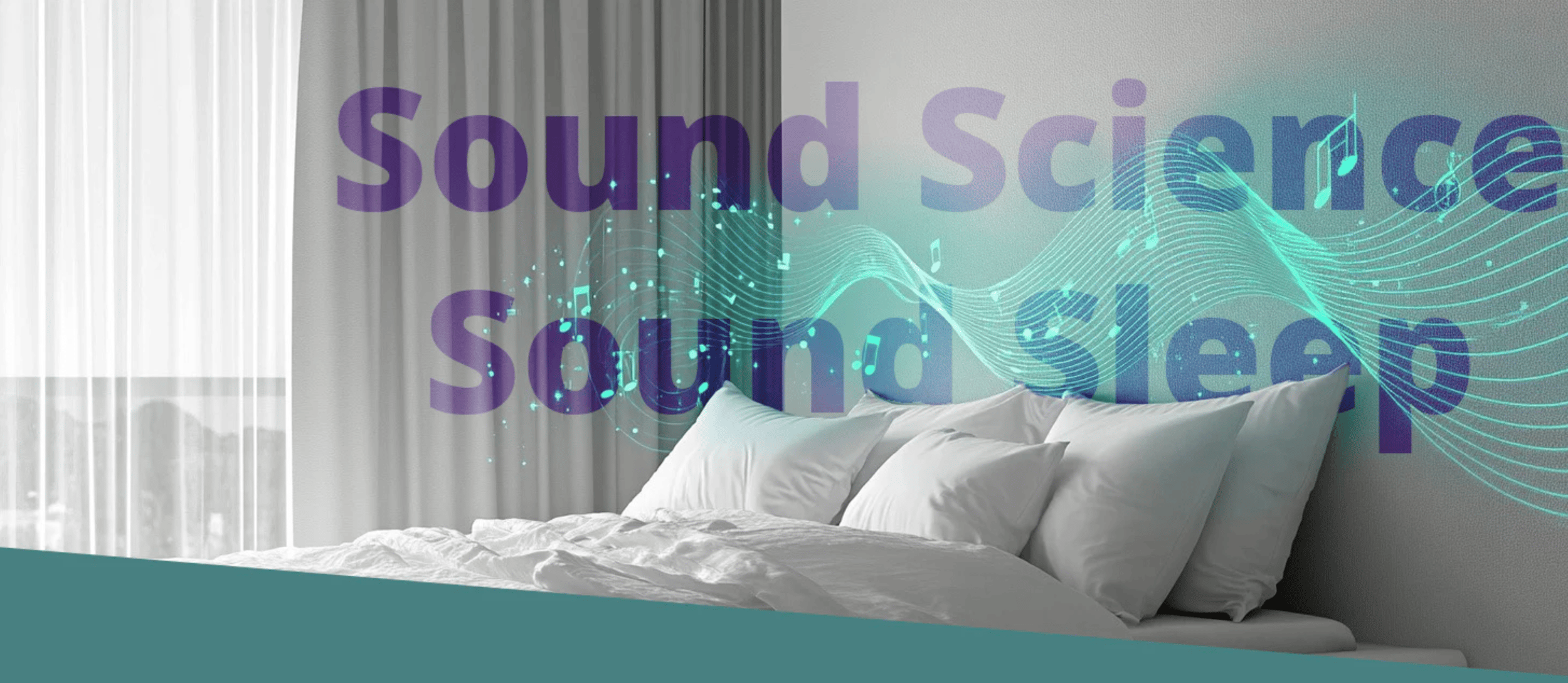 Sound science, sound sleep